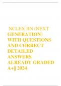 NCLEX RN (NEXT GENERATION) WITH QUESTIONS AND CORRECT DETAILED ANSWERS ALREADY GRADED A+|| 2024