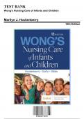 Test Bank for Wongs Nursing Care of Infants and Children, 12th Edition by Marilyn J. Hockenberry, 9780323776707, Covering Chapters 1-34 | Includes Rationales