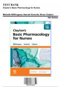 Test Bank for Clayton’s Basic Pharmacology for Nurses, 19th Edition by Clayton, 9780323796309, Covering Chapters 1-48 | Includes Rationales
