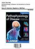Test Bank: Pathophysiology of Disease: An Introduction to Clinical Medicine 8th Edition by Stephen J. McPhee - Ch. 1-25, 9781260026504, with Rationales