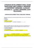 LIFESPAN DEVELOPMENT FINAL EXAM QUESTIONS AND CORRECT ANSWERS | 2 DIFFERENT VERSIONS | ALREADY GRADED A+ | LATEST VERSIONS (JUST RELEASED)