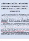 ATI PN FUNDAMENTALS PROCTORED EXAM 100 QUESTIONS WITH VERIFIED CORRECT ANSWERS UPDATED 2024. A+ GUARANTEED