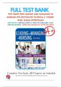 Test Bank For Leading and Managing in Nursing 8th Edition By Patricia S. Yoder-Wise; Susan Sportsman 9780323792066 Chapter 1- 25, A+ guide.
