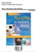 Test Bank: Nursing in Today's World 12th Edition by Holli Sowerby - Ch. 1-15, 9781975184940, with Rationales