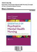Test Bank: Essentials of Psychiatric Mental Health Nursing Concepts of Care in Evidence-Based Practice, 7th Edition by Morgan - Chapters 1-27, 9780803658608 | Rationals Included