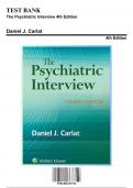 Test Bank For The Psychiatric Interview 4th Edition Carlat  | 9781496327710
