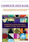 COMPLETE TEST BANK FOR    Foundations for Population Health in Community/Public Health Nursing 6th Edition by Marcia Stanhope PhD RN FAAN (Author) LATEST UPDATE 