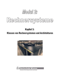 Kapitel 3 Klassen von Rechnersystemen und Architekturen