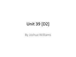 Unit 39 [D2]