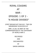 Royal Cousins at War: Episode 1 - By Simon Simpson