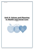 Level 3 Extended Diploma in Health and Social Care: Unit 9 Values and Planning in Health and Social Care P2 M2 D2