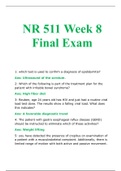 NR 511 Week 8 Final Exam / NR511 Week 8 Final Exam (2020/2021): Advanced Physical Assessment: Chamberlain (Already graded A) 