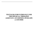 TEST BANK FOR PATHOLOGY FOR THE PHYSICAL THERAPIST ASSISTANT, 1ST EDITION, PENELOPE J. LESCHER.
