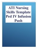 ATI Nursing Skills Template Ped IV Infusion Push, Latest 2021