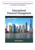 Test Bank for International Financial Management, 11th Edition by Jeff Madura. Chapter 1-21. Questions & Answers in 327 Pages. All Answers Are Correct