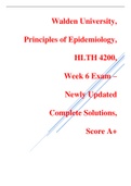 Walden University, Principles of Epidemiology, HLTH 4200, Week 6 Exam - Newly Updated Complete Solutions, Score A+