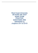 West Coast University OB NURS 306 TEST BANK EXAM PRACTICE QUESTIONS AND ANSWERS by chapters Ch1 to Ch19