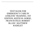Test Bank For Emergency Care In Athletic Training 1st Edition By Keith M. Gorse MEd ATC, Francis Feld 