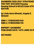 SAUNDERS 2020-2021 STRATEGIES FOR TEST SUCCESS Passing Nursing School & NCLEX Exam 6TH EDITION by Linda Anne Silvestri, Angela E. Silvestri ISBN 1: 9780323581943 ISBN 2: 9780323582155 IMPRINT: SAUNDERS PUBLISHED DATE: 16TH JUNE 2019 623 PAGES