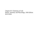 Chapter 03: Chemistry of Life Patton: Anatomy and Physiology, 10th Edition