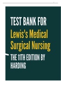 TESTBANK FOR LEWIS MEDICAL SURGICAL NURSING 11TH EDITION BY HARDING ( ALL CHAPTERS 1-68) 2020