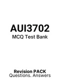 AUI3702 - MCQ Test Bank (2022)