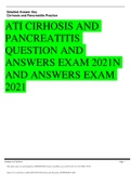 ATI CIRHOSIS AND PANCREATITIS QUESTION AND ANSWERS EXAM 2021N AND ANSWERS EXAM 2021