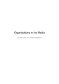 Organisations in the Media: Lecture Notes and Extra Explanations
