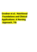 Nutritional Foundations and Clinical Applications A Nursing Approach, 7th Edition All chapters Updated 2021