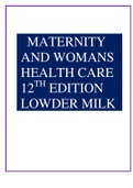 TEST BANK FOR MATERNITY AND WOMAN'S HEALTH CARE 12TH EDITION LOWDER MILK