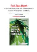 Clinical Nursing Skills and Techniques 9th Edition Perry Test Bank