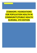 STANHOPE: FOUNDATIONS FOR POPULATION HEALTH IN COMMUNITY/PUBLIC HEALTH NURSING, 5TH EDITION TEST BANK