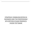 STRATEGIC COMMUNICATION IN BUSINESS AND THE PROFESSIONS 8TH EDITION O’HAIR FRIEDRICH DIXON TEST BANK