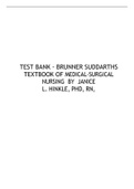 TEST BANK - BRUNNER SUDDARTHS TEXTBOOK OF MEDICAL-SURGICAL NURSING BY JANICE L. HINKLE, PHD, RN,