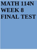 MATH 114N WEEK 8 FINAL TEST