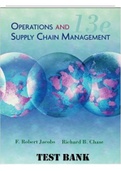 Test Bank for Operations And Supply Chain Management 13th Edition By F. Robert Jacobs And Richard B. Chase (Chapter 1-14 with Answer keys)