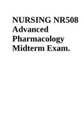 NURSING NR508 Advanced Pharmacology Midterm Exam.