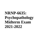 NRNP 6635: NRNP-6635: Psychopathology Midterm Exam 2021-2022 | Mid Term 2021 (Latest Questions and Answers All Correct Study Guide, Download to Score) | NRNP 6635 FINAL EXAM | NRNP 6635 MID TERM 2021 (Latest Questions and Answers All Correct Study Guide, 