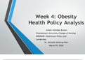 Week 4: Obesity Health Policy Analysis Chamberlain University College of Nursing NR506NP: Healthcare Policy and Leadership