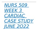 NURS 509 WEEK 3 CARDIAC CASE STUDY JUNE 2O22