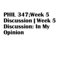 PHIL 347 Week 4 Checkpoint | PHIL347N Week 4 Discussion: Distinguishing Inductive and Deductive Reasoning & PHIL 347;Week 5 Discussion: In My Opinion
