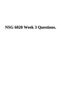 NSG 6020 Week 1 Quiz, NSG 6020 Week 3 Questions & NSG 6020 / NSG6020 WEEK 4 QUIZ