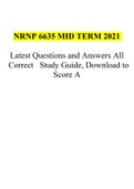NRNP6635-Psychopathology Midterm Exam 2021-2022,  NRNP 6635-PSYCHOPATHOLOGY LATEST UPDATED FINAL EXAM 2021-2022 &  NRNP 6635-Psychopathology Mid Term 2021 (Latest Questions and Answers All Correct Study Guide, Download to Score A).