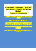 Introductory Maternity and Pediatric Nursing 4th Edition Hatfield Test Bank Chapter 1-42| VERIFIED