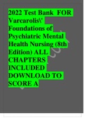2022 Test Bank  FOR Varcarolis' Foundations of Psychiatric Mental Health Nursing (8th Edition) ALL CHAPTERS INCLUDED DOWNLOAD TO SCORE A