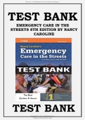 Test Bank For Emergency Care In The Streets 8th Edition By Nancy Caroline | Full Info ON Vol 1 and Vol 2| Complete|