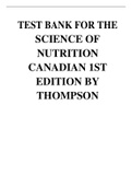 TEST BANK FOR THE SCIENCE OF NUTRITION CANADIAN 1ST EDITION BY THOMPSON
