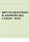 D075 OA QUESTIONS & ANSWERS 2022 LATEST - WGU