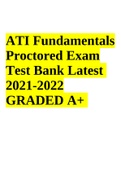 ATI Fundamentals Proctored Exam Test Bank Latest  2021-2022 GRADED A+.