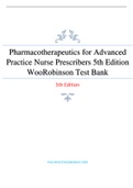 Pharmacotherapeutics for Advanced Practice Nurse Prescribers 5th Edition WooRobinson Test Bank